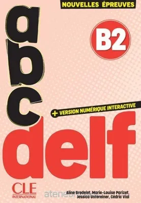 Zdjęcie produktu dla ABC DELF - Niveau B2 + audio - 3eme edition