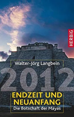 Imagen del producto de Langbein, W: 2012 - Endzeit und Neuanfang