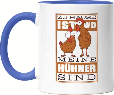 Produktbild von Zuhause Ist Wo Meine Hühner Sind Tasse Blau Huhn Fans Hühnerhof Bauernhof Chicken Geschenkidee