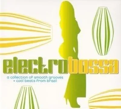Produktbild von ELECTRO BOSSA-A Collection of Smooth Grooves/+