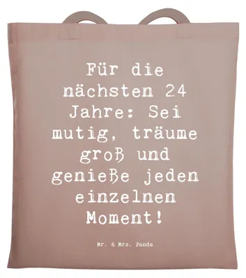 Produktbild von Mr. & Mrs. Panda Jutebeutel Spruch 24. Geburtstag Mutig Träumen - Braun Pastell - Geschenk, Happy Birthday, Laptoptasche, Motivation, Geschenke, Lebensfreude, Tasche, Uni