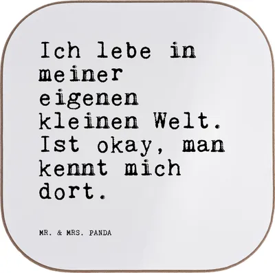 Produktbild von Mr. & Mrs. Panda Tischuntersetzer Ich lebe in meiner... - Weiß - Geschenk, Spruch Sprüche Weisheiten Zitate Lustig Weisheit Worte, Freundin, Coaster, witzig, Tischschoner