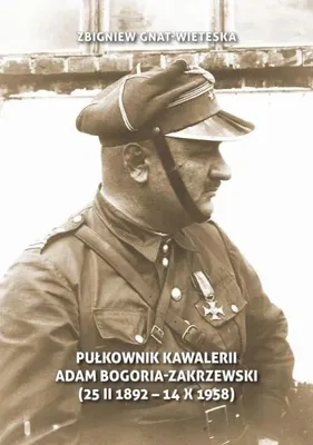 Obrázok produktu pre Plukovník jazdectva Adam Bogoria-Zakrzewski