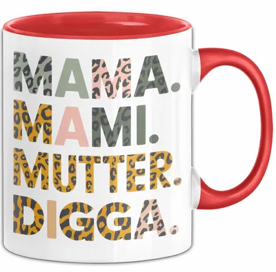 Produktbild von Mama Muttertag Tasse Becher Geschenk Lustige Geschenkidee Spruch Mama Mami Mutter Digga (Rot)