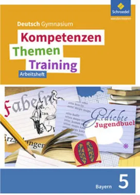 Zdjęcie produktu dla Kompetenzen - Themen - Training 5. Arbeitsheft. Sekundarstufe 1. Bayern