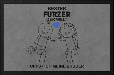 Produktbild von Bester Furzer Der Welt Upps Ich Meine Bruder Fußmatte Bruder Geschwisterliebe Herzensmensch Pups Furz Liebe