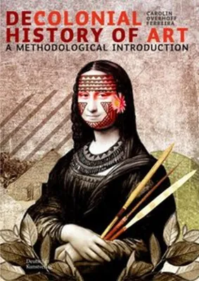 Immagine prodotto di Decolonial History of Art