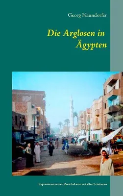 Produktbild von Die Arglosen in Ägypten