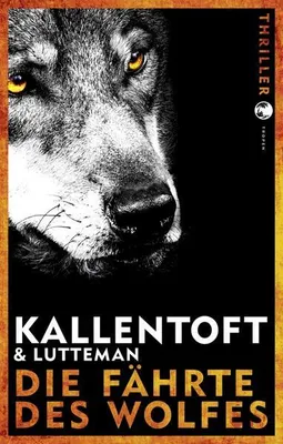 Immagine prodotto di Kallentoft, M: Fährte des Wolfes