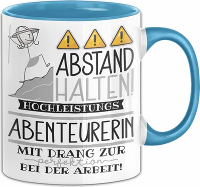 Produktbild von Abenteurerin Tasse Geschenk Lustig Abstand Halten Hochleistungs-Abenteurerin Mit Drang Zur Perfektion Bei Der Arbeit (Blau)