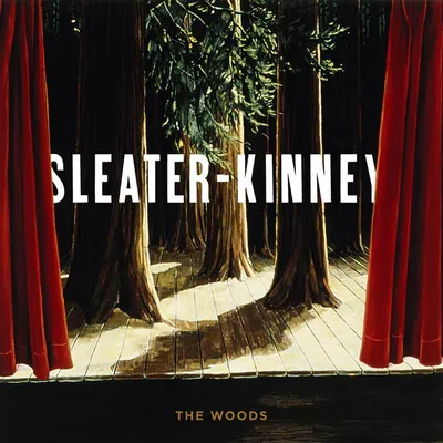 Image de Sleater-Kinney-The Woods