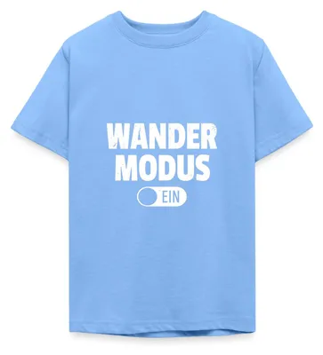 Produktbild von Spreadshirt Wandermodus Ein Teenager T-Shirt, 134/146 (9-11 Jahre), Himmelblau