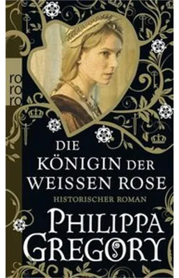 Image de Die Königin der Weißen Rose