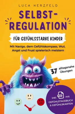 Produktbild von Selbstregulation für gefühlsstarke Kinder (6-12 Jahre)