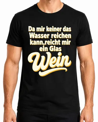 Zdjęcie produktu dla Koszulka męska "Da mir keiner das Wasser reichen kann Wein", czarna, rozmiar XXL