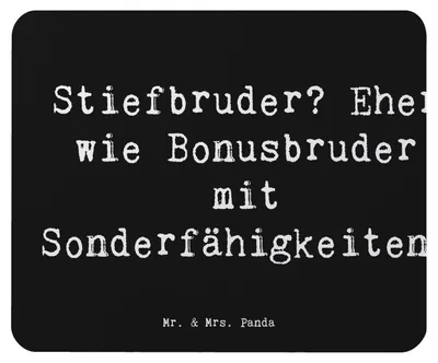 Produktbild von Mr. & Mrs. Panda Mousepad Spruch Stiefbruder - Schwarz - Geschenk, pc mausunterlage, Patchworkfamilie, laptop, Persönliche Geschenke, mausteppich, Liebe, Mouse Pad