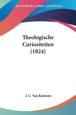 Produktbild von Theologische Curiositeiten (1824)