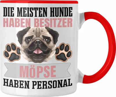 Produktbild von Trendation - Mops Besitzer Tasse Geschenk Lustiger Spruch Geschenkidee Besitzerin Mops Haben Personal (Rot)