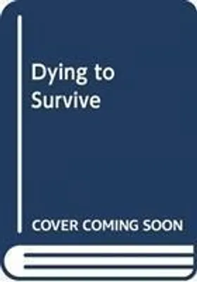 Produktbild von Dying to Survive