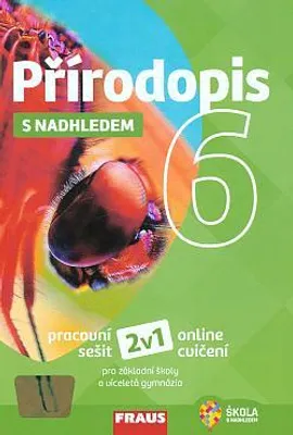 Image de Přírodopis 6 s nadhledem - Pracovní sešit (Pelikánová Ivana)