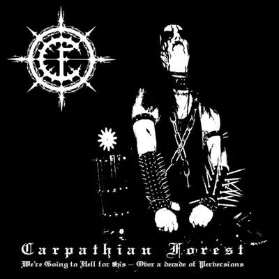 Obrázok produktu pre Carpathian Forest: Were Going To Hell For This