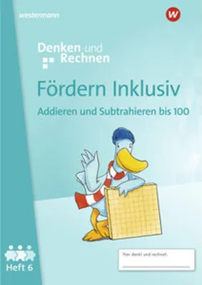 Image de Fördern Inklusiv. Heft 6: Addieren und Subtrahieren bis 100 Denken und Rechnen