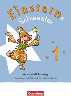 Obrázek produktu pro Einsterns Schwester 1. Schuljahr - Zur allg. Ausgabe 2021 und Ausgabe Bayern 2025 - Arbeitsheft Training - Grundwortschatz und Rechtschreibung