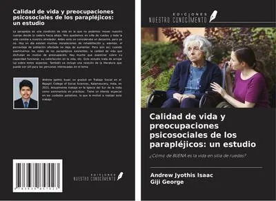 Produktbild von Calidad de vida y preocupaciones psicosociales de los parapléjicos: un estudio