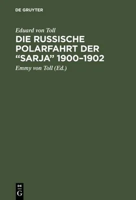 Immagine prodotto di Die russische Polarfahrt der "Sarja" 1900-1902