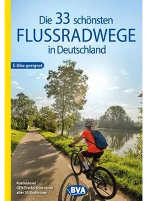 Obrázok produktu pre BVA Die 33 schönsten Flussradwege in Deutschland