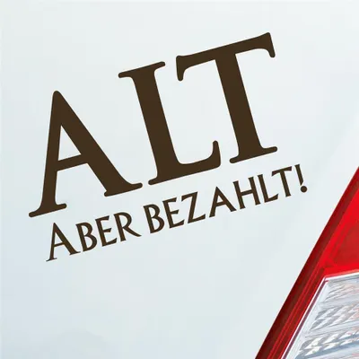 Produktbild von Auto Aufkleber Alt aber bezahlt! Altes JDM 15x9 cm Braun Sticker Heckscheibenaufkleber