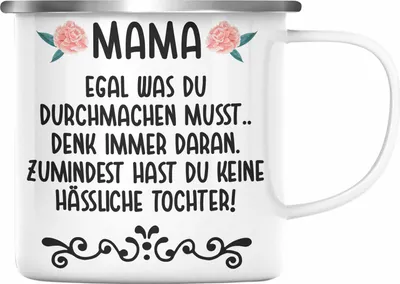 Produktbild von Trendation - Geschenk für Mama von Tochter Emaille Tasse Spruch Lustig - Keine Hässliche Tochter - Geschenk Muttertag Muttertagsgeschenk Sprüche Emaille Emaille Tasse (Silber)