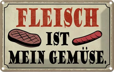 Produktbild von vianmo Blechschild 12x18 cm Fleisch ist mein Gemüse Grill Essen Trinken