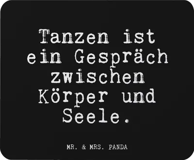 Produktbild von Mr. & Mrs. Panda Mousepad Tanzen ist ein Gespräch... - Schwarz - Geschenk, Freundin, laptop mauspad, Party, mousematte, Mouse Pad, Sprüche, Tänzer, Tanz Spruch, computer