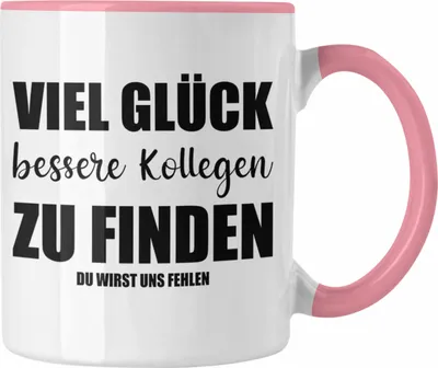 Produktbild von Jobwechsel Tasse Geschenk Kollegin Kollege Lustig Abschiedsgeschenk Sprüche - Viel Glück (Rosa)