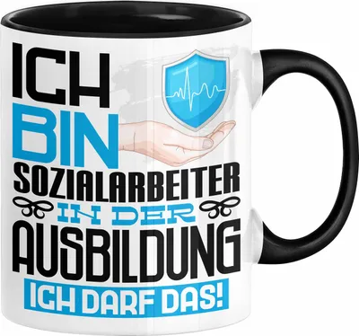 Produktbild von Sozialarbeiter Ausbildung Tasse Geschenk Ich Bin Sozialarbeiter In Der Ausbildung Ich Darf Das Geschenkidee Spruch (Schwarz)