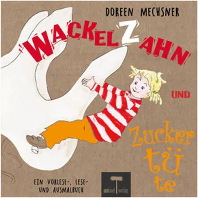 Produktbild von Wackelzahn und Zuckertüte