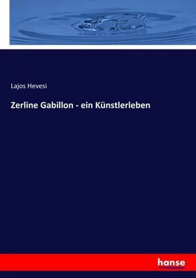 Image de Zerline Gabillon - ein Künstlerleben