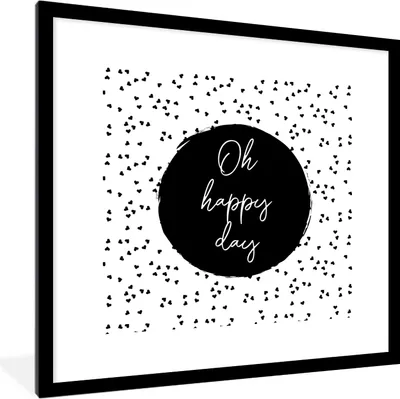 Produktbild von MuchoWow® Gerahmtes Poster Zitate - Text - Oh happy day - Glück 40x40 cm - Poster mit Schwarzem Bilderrahmen Wandposter Rahmen Foto Bilder - Poster - Plakat im Rahmen