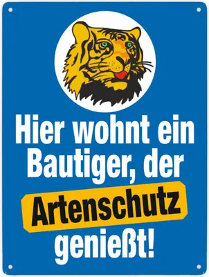 Produktbild von Bautiger genießt Artenschutz Metallschild XXL in 28x38 cm in blau