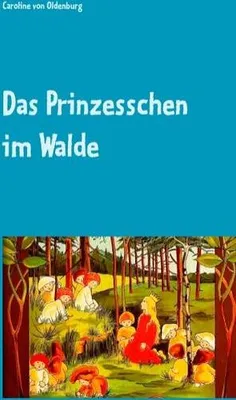 Immagine prodotto di Das Prinzesschen im Walde