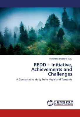 Produktbild von REDD+ Initiative, Achievements and Challenges