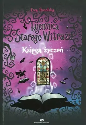 Obrázek produktu pro Tajemnica Starego Witraża. Tom 2. Księga życzeń