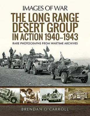 Obrázok produktu pre The Long Range Desert Group in Action 1940-1943