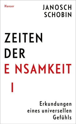 Buchcover von 'Zeiten der Einsamkeit' - Gebundene Ausgabe von Janosch Schobin