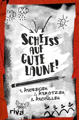 Produktbild von Scheiß auf gute Laune