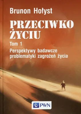 Produktbild von Przeciwko życiu Tom 1 Perspektywy badawcze problematyki zagrożeń życia