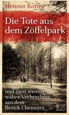 Produktbild von Die Tote aus dem Zöffelpark