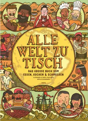 Produktbild von Alle Welt zu Tisch