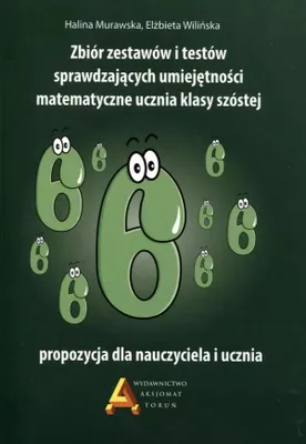 Produktbild von Zbior zestawow i testow sprawdzajacych umiejetnosci matematyczne ucznia klasy szostej